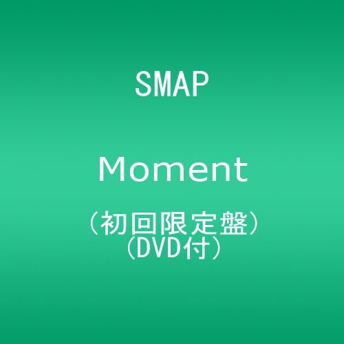 Cover for Smap · Moment &lt;limited&gt; (CD) [Japan Import edition] (2012)