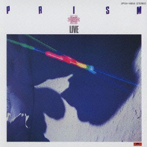 Live * - Prism - Musique -  - 4988005329233 - 19 mars 2003