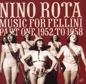 Cover for Nino Rota · Music for Fellini Part One 1952-1958 (CD) (2010)