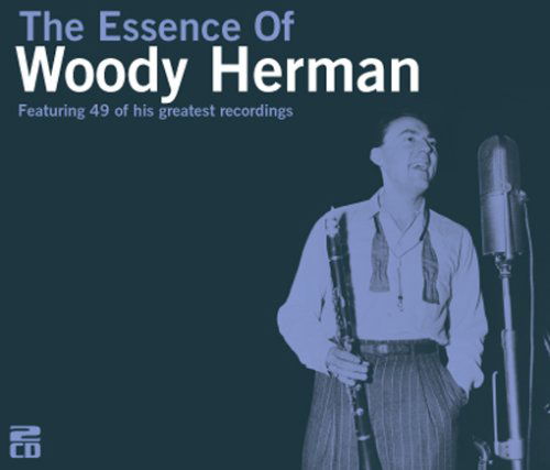 Essence Of (Featuring 49 Of His Greatest Recordings) - Woody Herman - Musiikki - ESSENCE - 5024952333233 - maanantai 7. heinäkuuta 2008