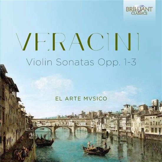 Cover for El Arte Mvsico · Veracini: Violin Sonatas, Opp. 1-3 (CD) (2017)