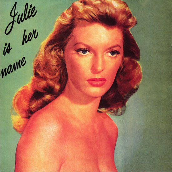 Julie Is Her Name (Green Vinyl) - Julie London - Musik - NOT NOW MUSIC - 5060348583233 - 7 oktober 2022