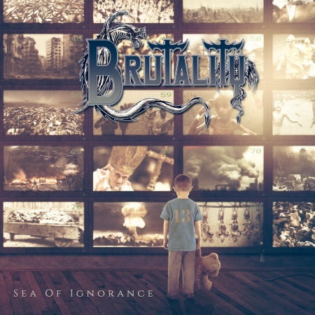 Cover for Brutality · Sea Of Ignorance (CD) (2017)