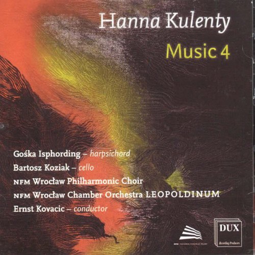 Cover for Kulenty / Isphording / Nfm Wroclaw Chamber Orch · Hanna Kulenty: Music 4 (CD) (2011)