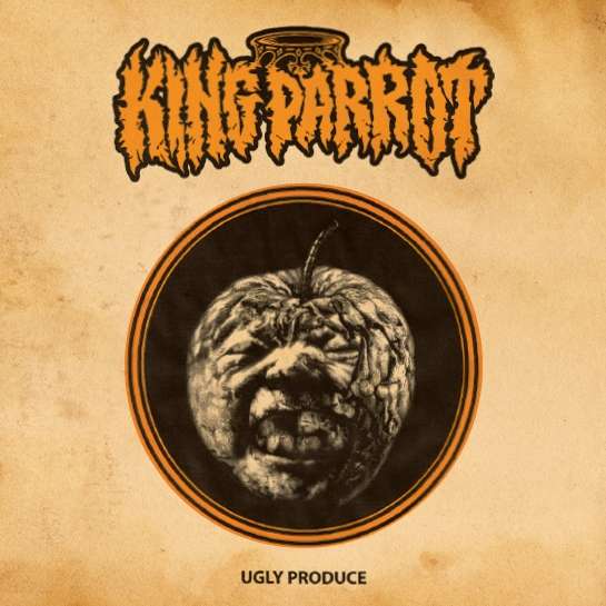 Ugly Produce - King Parrot - Music - AGONIA RECORDS - 5906660372233 - September 22, 2017