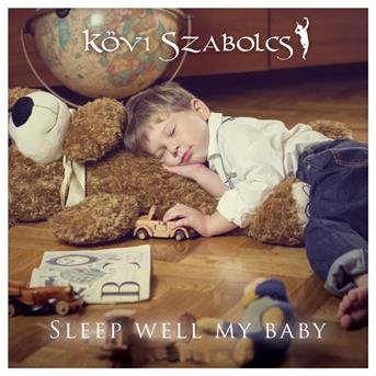 Cover for Kövi Szabolcs · Aludj szépen (CD)