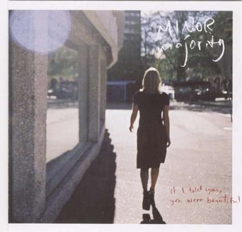 Cover for Minor Majority · If I Told You You Were Beautiful (CD) (2005)