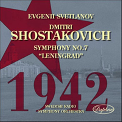 Symfoni nr 7 Leningrad - Sveriges Radios Symfoniorkester - Musik - Daphne - 7330709010233 - 3. marts 2021