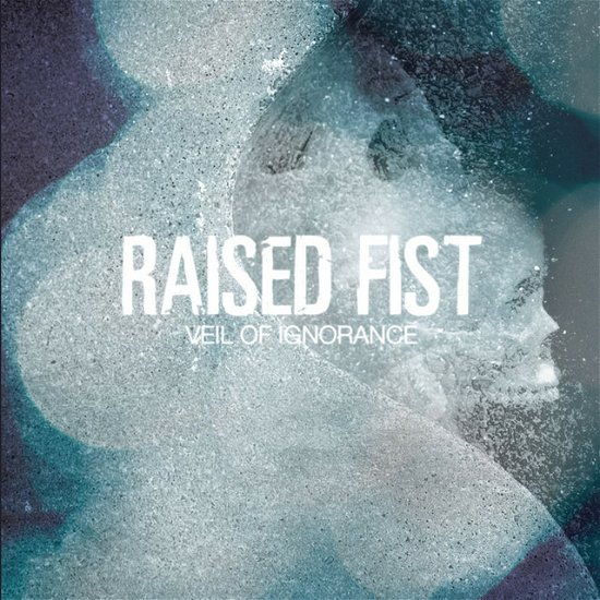 Cover for Raised Fist · Veil of Ignorance (Clear Vinyl) (LP) [Limited edition] (2022)