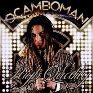 Cover for Ocamboman · High Quality (CD) (2012)