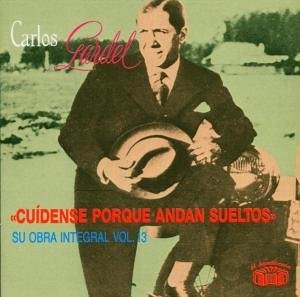 Cover for Carlos Gardel · Cuidense Porque Andan-Vol.13 (CD) (2019)