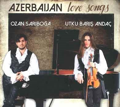 Cover for Sariboga, Ozan &amp; Utku Baris Andac · Azerbaijan Love Songs (CD) (2018)