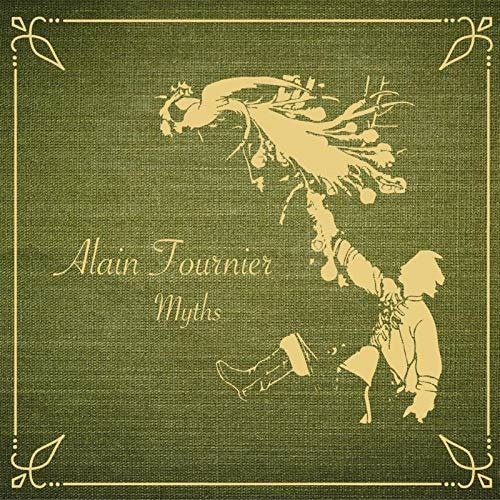 Cover for Alain Fournier · Myths (LP) (2019)