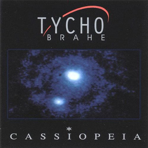 Cover for Tycho Brahe · Cassiopeia (CD) (2006)