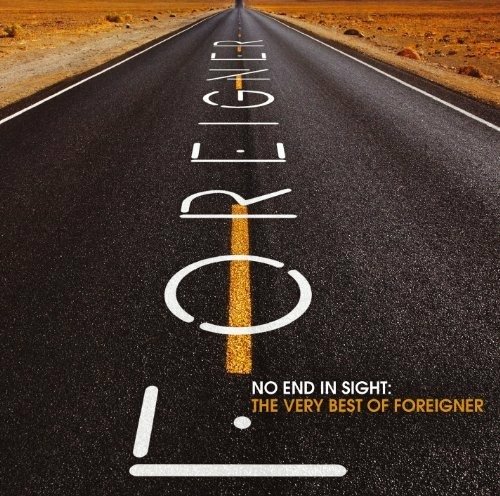 Cover for Foreigner · No End in Sight: the Very Best of Foreigner (CD) (2008)