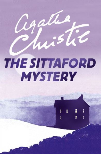 The Sittaford Mystery - Agatha Christie - Kirjat - HarperCollins Publishers - 9780008196233 - torstai 20. huhtikuuta 2017