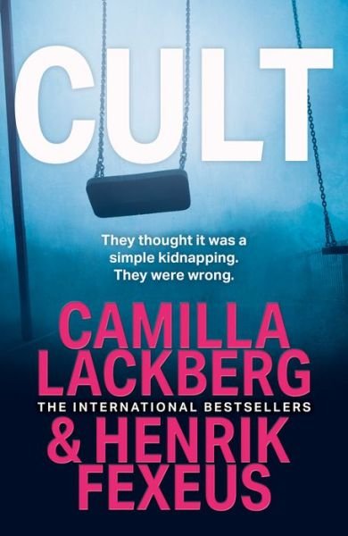 Cover for Camilla Lackberg · Cult - Mina Dabiri and Vincent Walder (Hardcover bog) (2023)
