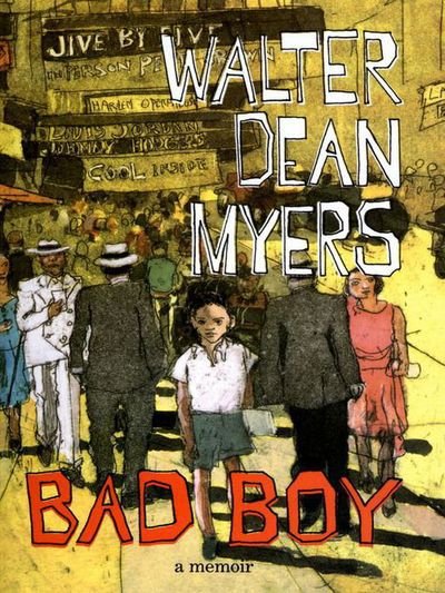 Cover for Walter Dean Myers · Bad Boy: a Memoir (Hardcover bog) [Fifth or Later edition] (2001)