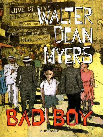 Cover for Walter Dean Myers · Bad Boy: a Memoir (Gebundenes Buch) [Fifth or Later edition] (2001)