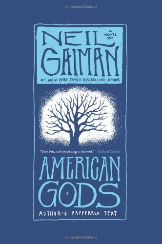 Cover for Neil Gaiman · American Gods Tenth Anniversary Edition (Bog) [10 Anv Rep edition] (2013)