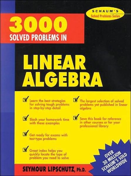 3,000 Solved Problems in Linear Algebra - Seymour Lipschutz - Books - McGraw-Hill Education - Europe - 9780070380233 - October 16, 1988