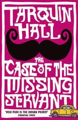 Cover for Tarquin Hall · The Case of the Missing Servant (Paperback Book) [1. Painos] (2010)
