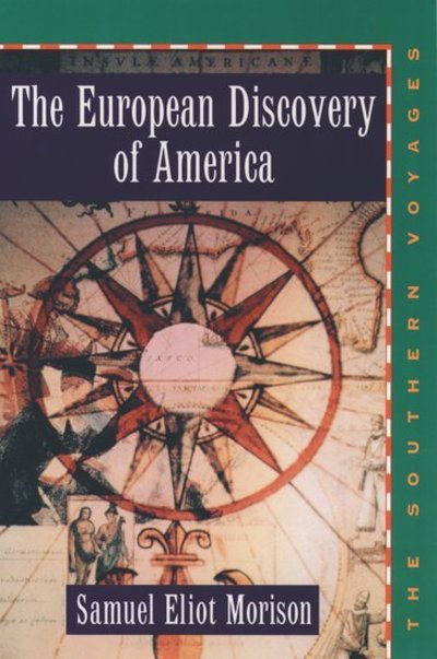 Cover for Samuel Eliot Morison · The European Discovery of America: Volume 2: The Southern Voyages A.D. 1492-1616 (Inbunden Bok) (1992)