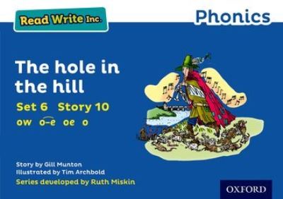 Cover for Gill Munton · Read Write Inc. Phonics: The Hole in the Hill (Blue Set 6 Storybook 10) - Read Write Inc. Phonics (Paperback Book) (2016)