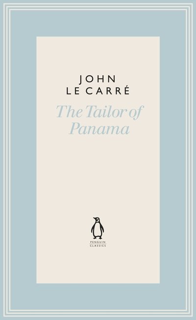 Cover for John Le Carre · The Tailor of Panama - The Penguin John le Carre Hardback Collection (Hardcover bog) (2020)