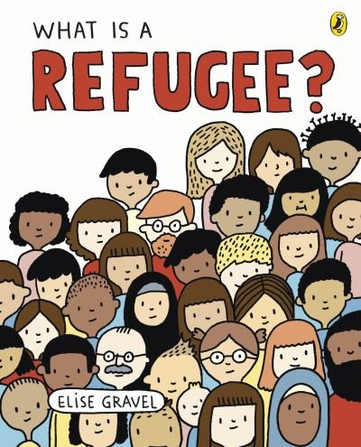 Cover for Elise Gravel · What Is A Refugee? (Pocketbok) (2021)