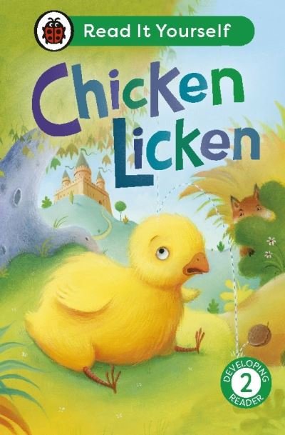 Cover for Ladybird · Chicken Licken: Read It Yourself - Level 2 Developing Reader - Read It Yourself (Hardcover bog) (2024)