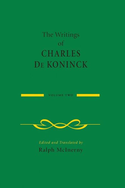 Cover for Charles De Koninck · The Writings of Charles De Koninck: Volume 2 (Paperback Book) (2016)