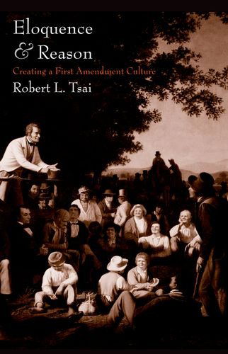 Cover for Robert L. Tsai · Eloquence and Reason 8211 Creating a (Hardcover Book) (2008)