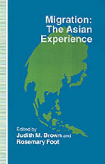 Cover for Judith M Brown · Migration: the Asian Experience - St Antony's Series (Inbunden Bok) [1994 edition] (1995)