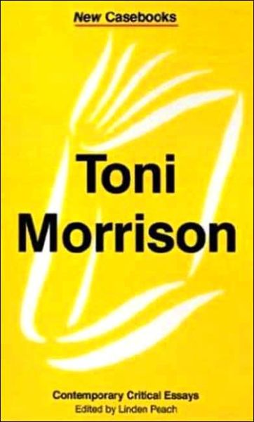 Cover for Linden Peach · Toni Morrison: Contemporary Critical Essays (Gebundenes Buch) (1998)