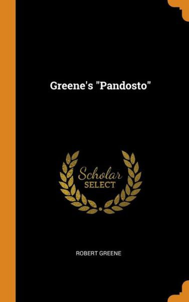 Cover for Robert Greene · Greene's &quot;Pandosto&quot; (Hardcover bog) (2018)