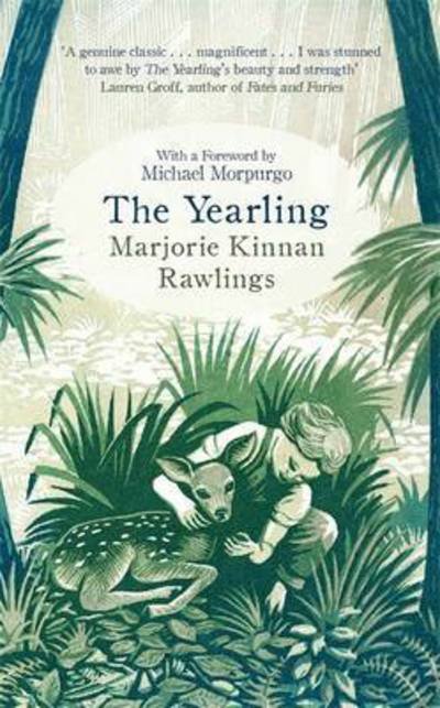 The Yearling: The Pulitzer prize-winning, classic coming-of-age novel - Virago Modern Classics - Marjorie Kinnan Rawlings - Bücher - Little, Brown Book Group - 9780349008233 - 18. Januar 2024