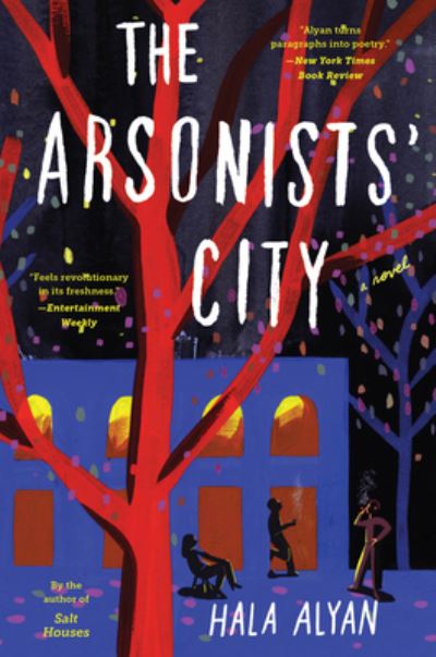 Cover for Hala Alyan · The Arsonists' City: A Novel (Paperback Book) (2022)