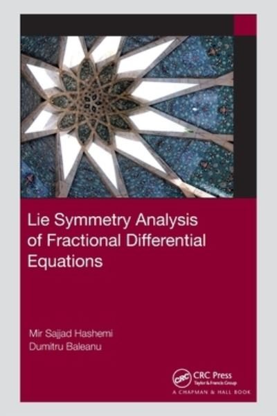 Cover for Mir Sajjad Hashemi · Lie Symmetry Analysis of Fractional Differential Equations (Paperback Bog) (2022)