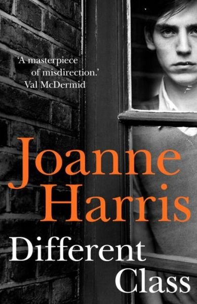 Cover for Joanne Harris · Different Class (Hardcover bog) (2016)