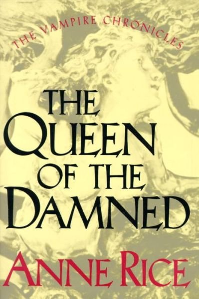 Cover for Anne Rice · The Queen of the Damned (The Third Book in the Vampire Chronicles) (Hardcover bog) [1st edition] (1988)
