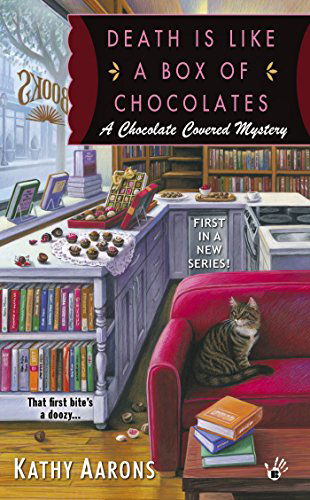 Cover for Kathy Aarons · Death Is Like a Box of Chocolates - A Chocolate Covered Mystery (Paperback Book) (2014)