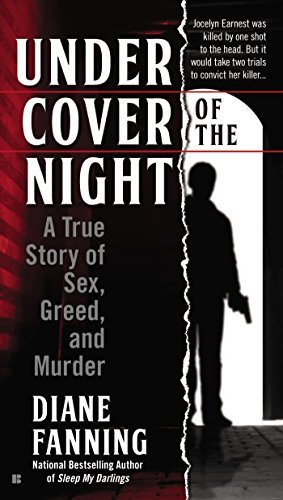 Cover for Diane Fanning · Under Cover of the Night: A True Story of Sex, Greed and Murder (Paperback Book) (2014)