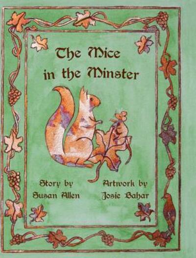 The Mice in the Minster - Susan Allen - Książki - Blurb - 9780464806233 - 28 września 2018