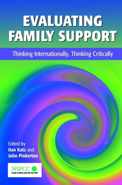 Cover for I Katz · Evaluating Family Support: Thinking Internationally, Thinking Critically - Wiley Child Protection &amp; Policy Series (Hardcover Book) (2003)