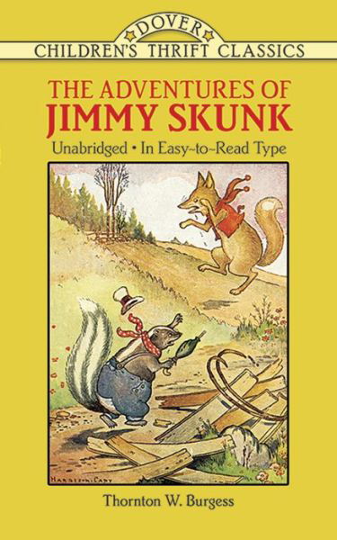 The Adventures of Jimmy Skunk - Children'S Thrift Classics - Thornton W. Burgess - Livres - Dover Publications Inc. - 9780486280233 - 28 mars 2003