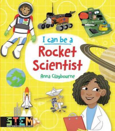 Cover for Anna Claybourne · I Can Be a Rocket Scientist (Bog) (2019)