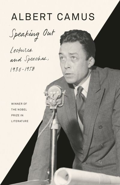Cover for Albert Camus · Speaking Out: Lectures and Speeches, 1937-1958 (Paperback Book) (2022)