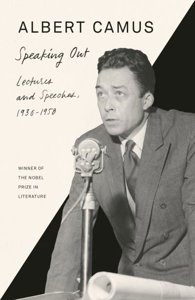 Cover for Albert Camus · Speaking Out: Lectures and Speeches, 1937-1958 (Paperback Bog) (2022)