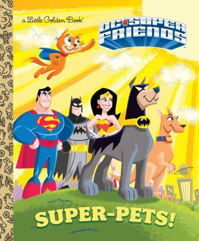 Super-Pets! (DC Super Friends) - Billy Wrecks - Books - Random House Children's Books - 9780553539233 - April 5, 2022